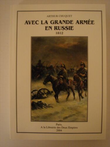 Avec La Grande Armee En Russie 1812
