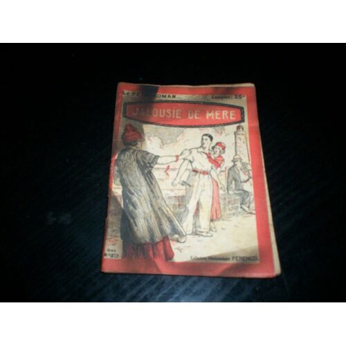 Le Petit Roman  N° 429 : Jalousie De Mère