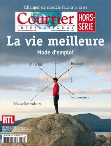 Courrier Iinternational Hors-Série N° 29 : La Vie Meilleure, Mode D'emploi
