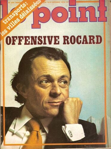 Le Point  N° 316 : Offensive Rocard