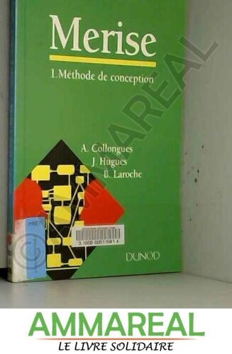 Merise - Methode De Conception: Methode De Conception
