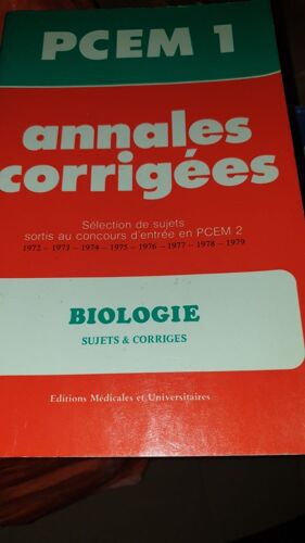 Annales Corrigées P.C.E.M - 1 N° 9 - Sélection De Sujets Sortis Au Concours D'entrée En P.C.E.M - 2, 1972...-1979