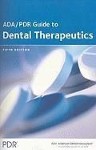 Ada/Pdr Guide To Dental Therapeutics