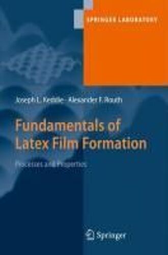 Fundamentals Of Latex Film Formation