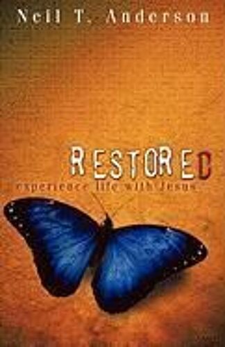 Restored - Experience Life With Jesus