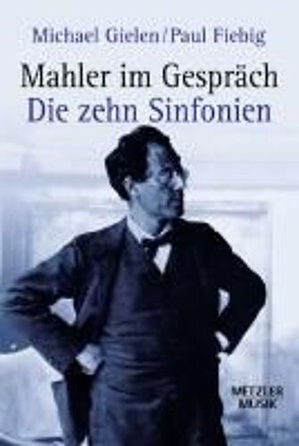 Mahler Im Gespräch