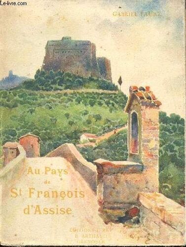 Au Pays De Saint Françoise D Assise.