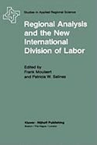 Regional Analysis And The New International Division Of Labor