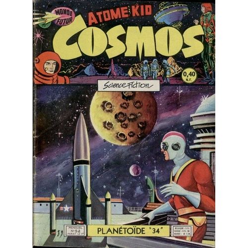 Cosmos . Atome Kid .  N° 52 : Planétoïde "34" .