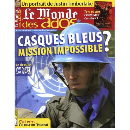 Le Monde Des Ados  N° 165 : Casques Bleus, Mission Impossible ?