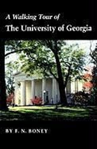 A Walking Tour Of The University Of Georgia