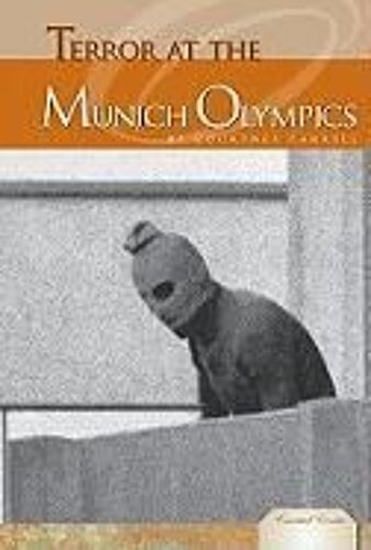 Terror At The Munich Olympics