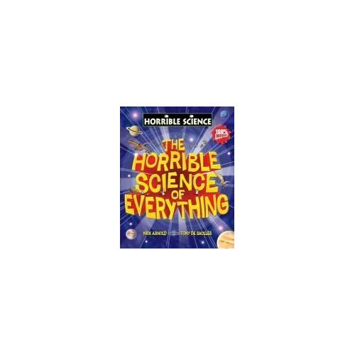 Horrible Science Of Everything