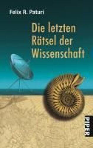 Die Letzten Rätsel Der Wissenschaft