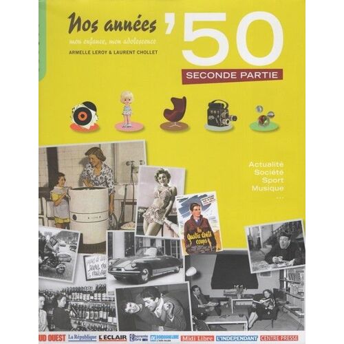 Nos Années Mon Enfance Mon Adolescence Seconde Partie Années 50