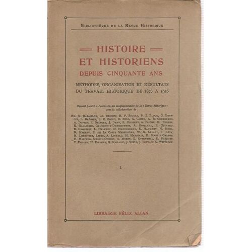 Histoire Et Historiens Depuis Cinquante Ans I Histoire Et Historiens Depuis Cinquante Ans I