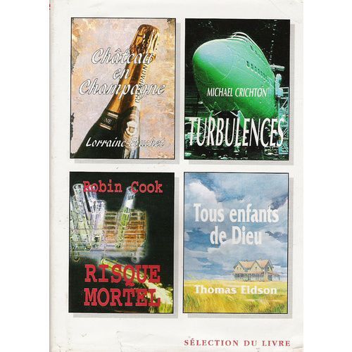 Château En Champagne - Turbulences - Risque Mortel - Tous Enfants De Dieu