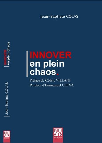 Innover En Plein Chaos