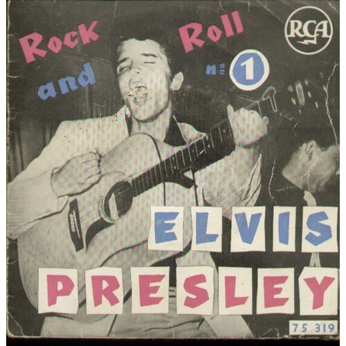 Rock And Roll N° 1 : Don't Be Cruel - I Want You, I Need You, I Love You  /  Hound Dog - My Baby Left Me