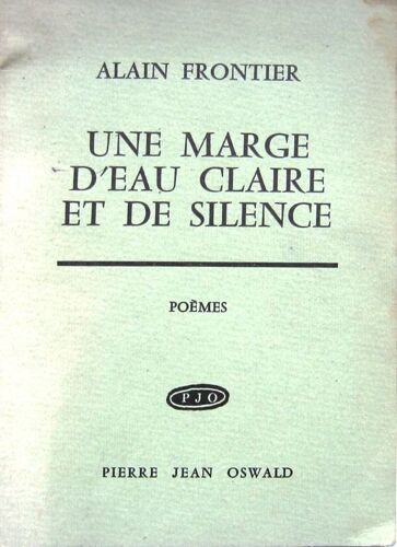 Une Marge D'eau Claire Et De Silence