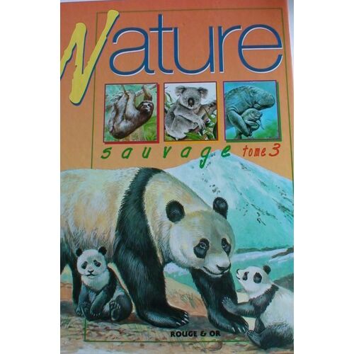 Nature Sauvage  -  Tome 3