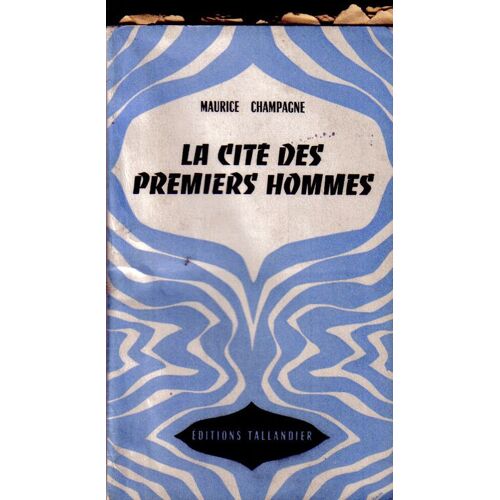 La Cite Des Premiers Hommes