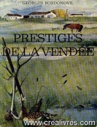 Prestiges De La Vendée