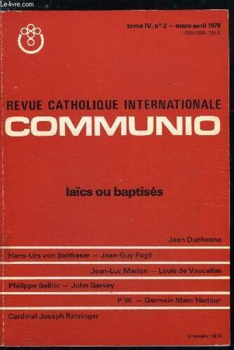 Communio N° 2 - La Mort Du Laïcat Et La Renaissance Du Peuple De Dieu Par Jean Duchesne, Faut-Il Des Laïcs Dans L Église ? Par Hans Urs Von Balthasar, La Théologie Du Laïcat De 1945 A 1962 Par Jean(...)
