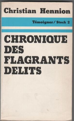 Chronique Des Flagrants Délits
