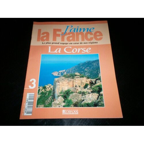 J'aime La France: La Corse N° 3