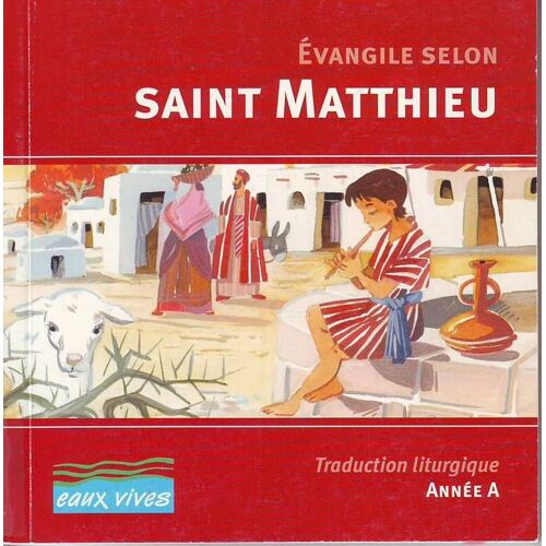 Evangile Selon Saint Matthieu, Année A