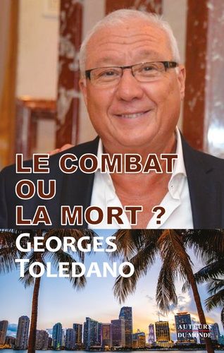 Le Combat Ou La Mort ?