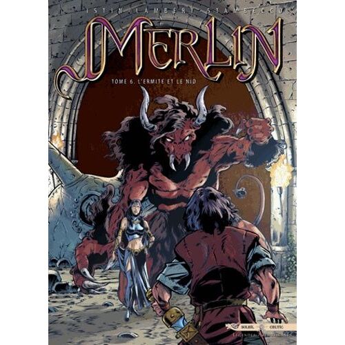 Merlin - Tome 6 - L'ermite Et Le Nid