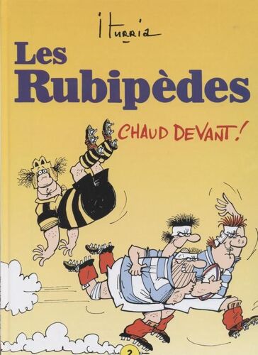 Les Rubipèdes Hors-Série N° 2 : Chaud Devant !