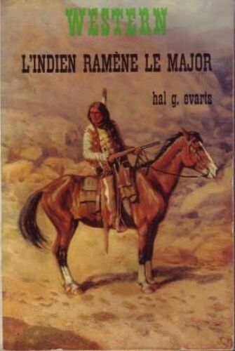 L'indien Ramène Le Major - (The Branded Man)