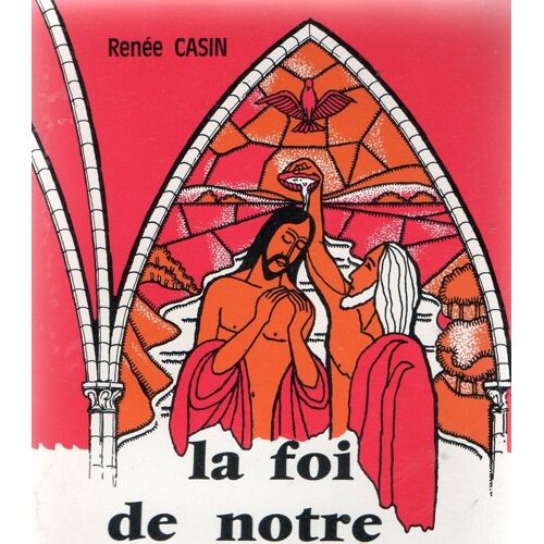 La Foi De Notre Baptême