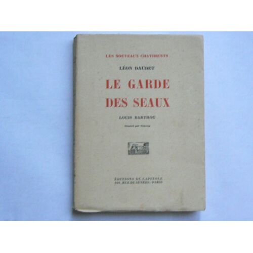 Le Garde Des Seaux, Louis Barthou