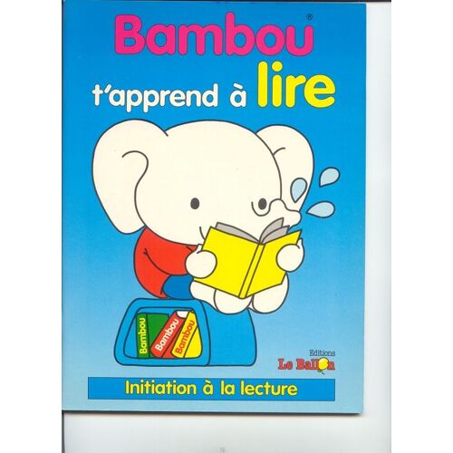 Bambou Decouvre La Lecture Initiation Prescolaire 4/6 Ans