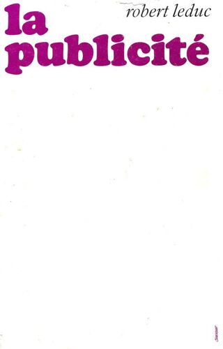 La Publicité, Une Force Au Service De L'entreprise