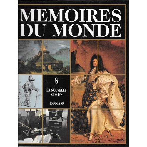 Mémoires Du Monde 1500-1750 La Nouvelle Europe 8 Préface Henri Comte De Paris Postface Emmanuel Le Roy Ladurie 1994 Texte Kurt Agren Et Autres Auteurs Point De Vue Image Du Monde