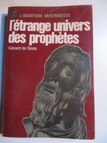 L'etrange Univers Des Prophetes