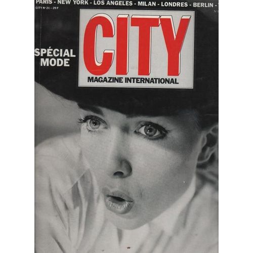 City Magazine International Numéro 21 - Avril 1986  N° 21 : City Magazine