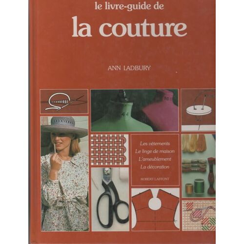 Le Livre-Guide De La Couture