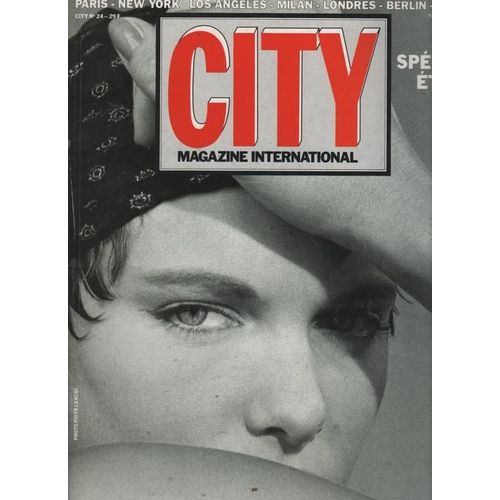 City Magazine International Numéro 24 - Juillet-Août 86  N° 24 : City Magazine