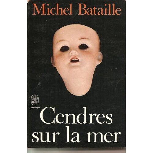 Cendres Sur La Mer : Roman