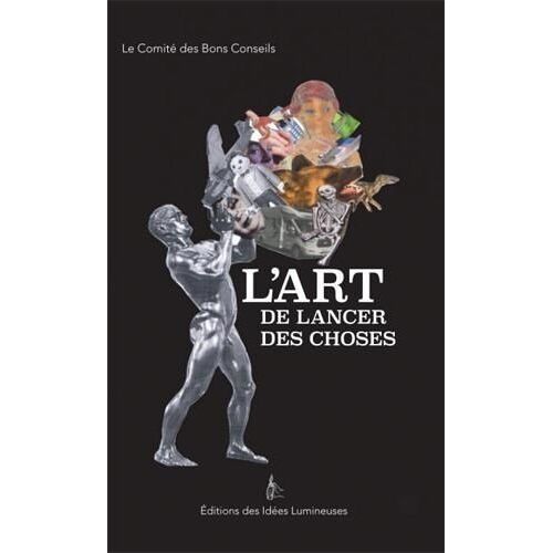L'art De Lancer Des Choses