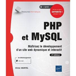 Php Et Mysql - Maitrisez Le Développement D'un Site Web Dynamique Et Interactif