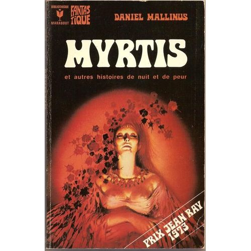 Myrtis Et Autres Histoires De Nuit Et De Peur