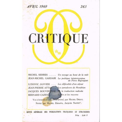 Critique  N° 263 : Michel Serres, Un Voyage Au Bout De La Nuit. Ludovic Janvier, Les Difficultés D'un Séjour...