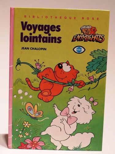 Les Entrechats, Voyages Lointains